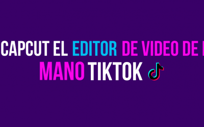 Capcut, el editor de video de la mano de TikTok.