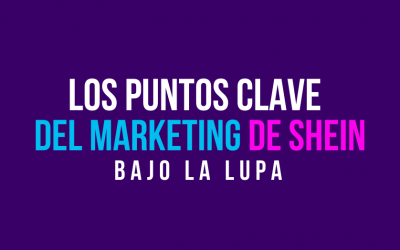 Los puntos clave del marketing de SHEIN