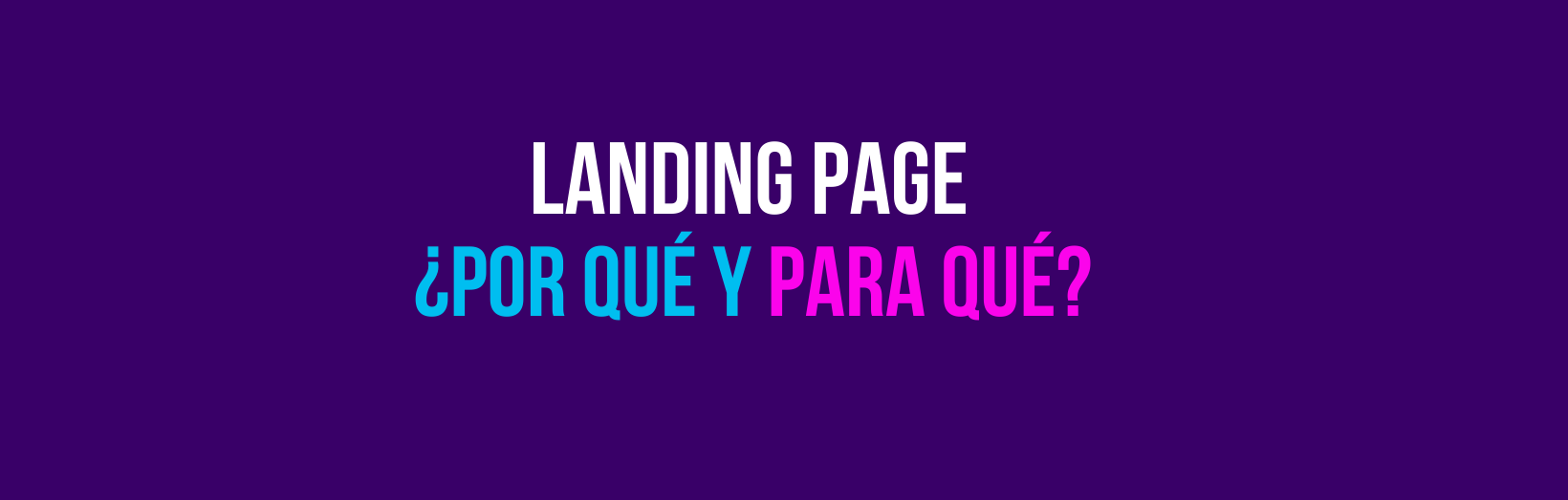 Landing page o pagina de aterrizaje
