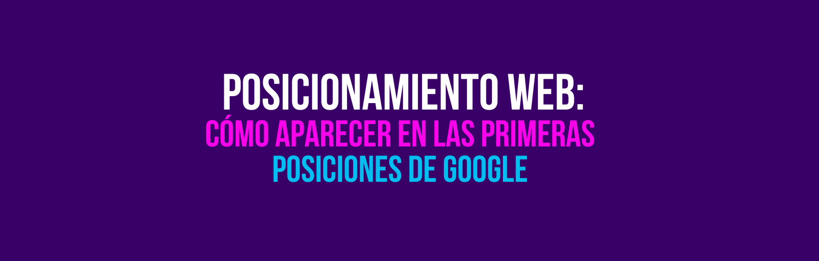 Posicionamiento organico - seo- posicionamiento en google - contenido SEO