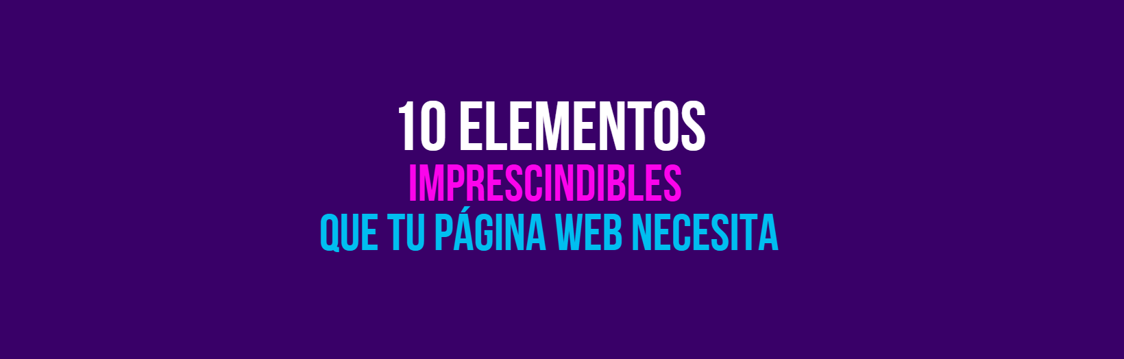 Que necesita una pagina web para ser exitosa